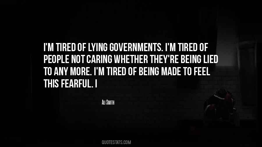Quotes About Being Tired Of People #1780643