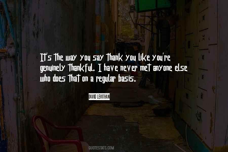 Thankful To Have Met You Quotes #1531199