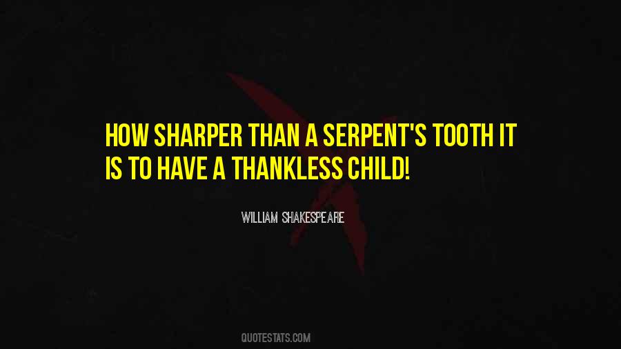 Thankless Child Quotes #362264