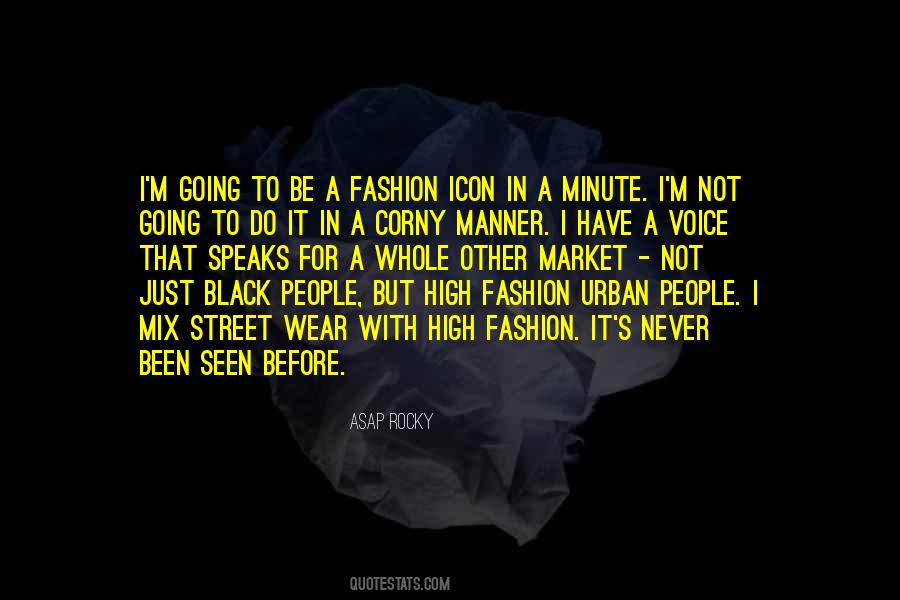 Quotes About Street Fashion #1392832