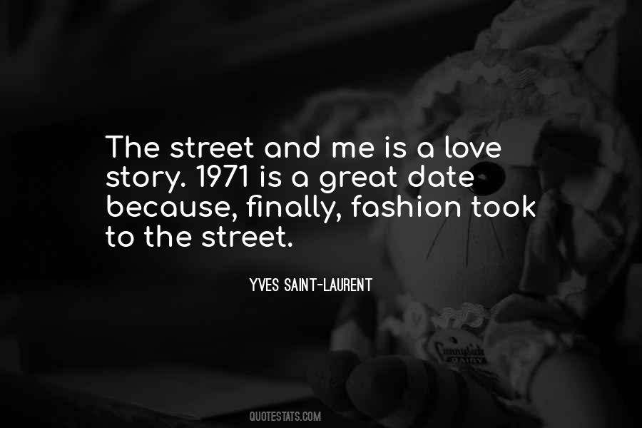 Quotes About Street Fashion #1634809
