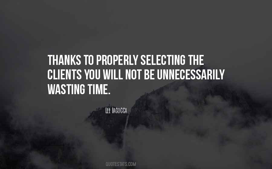Thanks For Wasting My Time Quotes #1273270