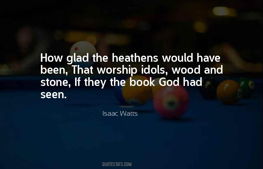 Quotes About Isaac Watts #871421