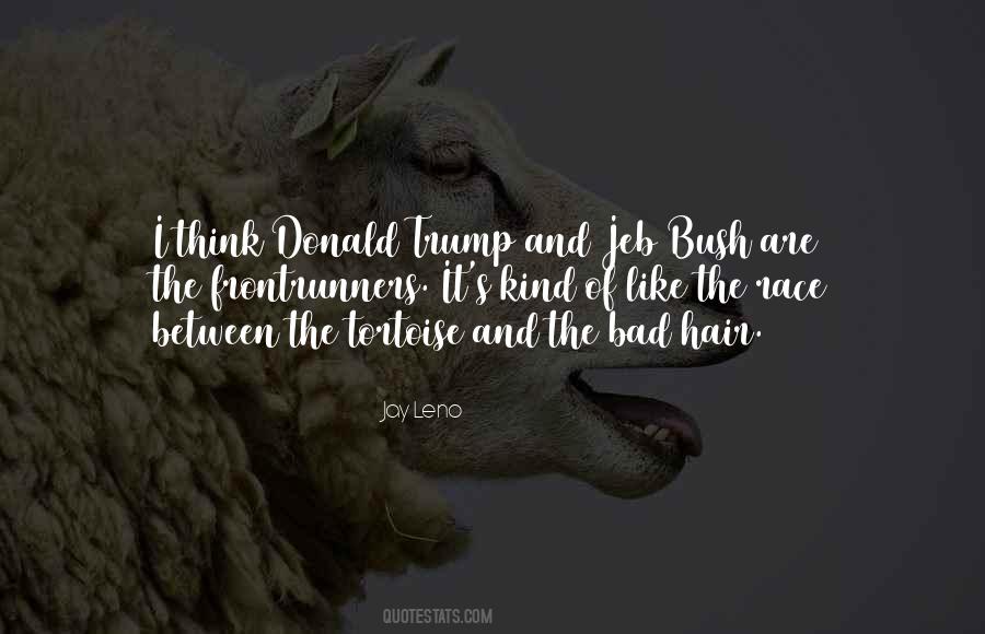Quotes About Donald Trump #1204008