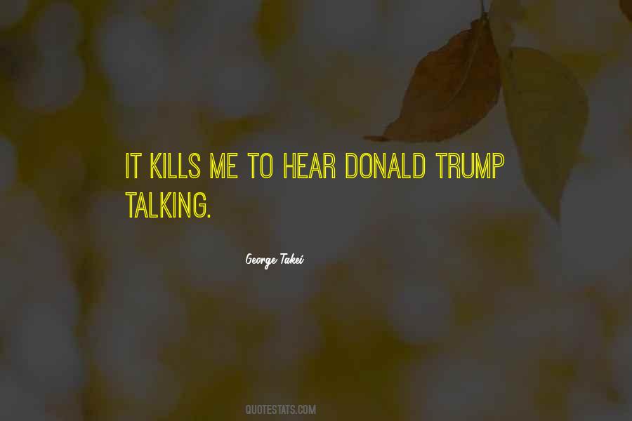Quotes About Donald Trump #1283805