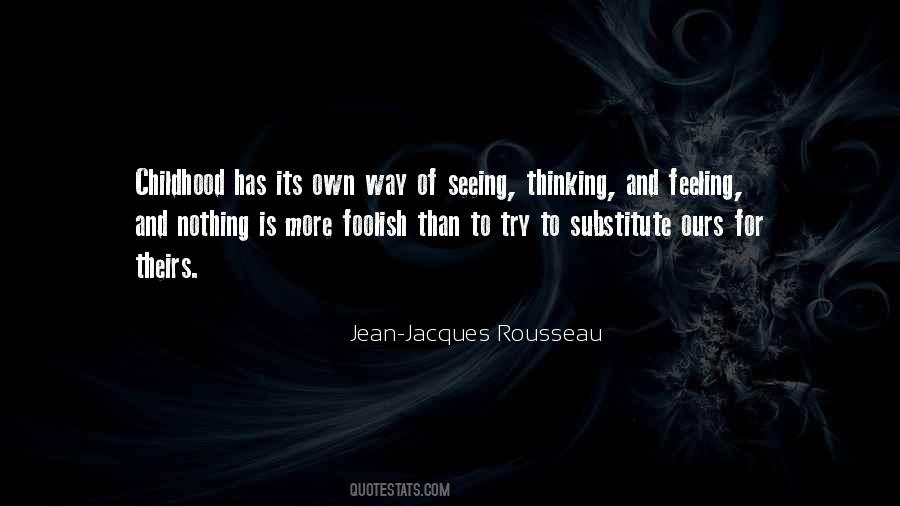 Quotes About Jean Jacques Rousseau #304107