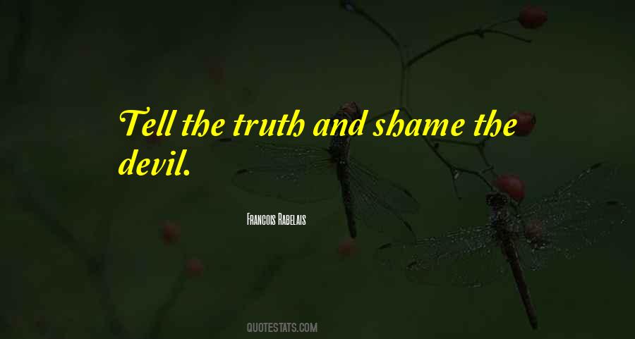 Quotes About The Truth #1825091