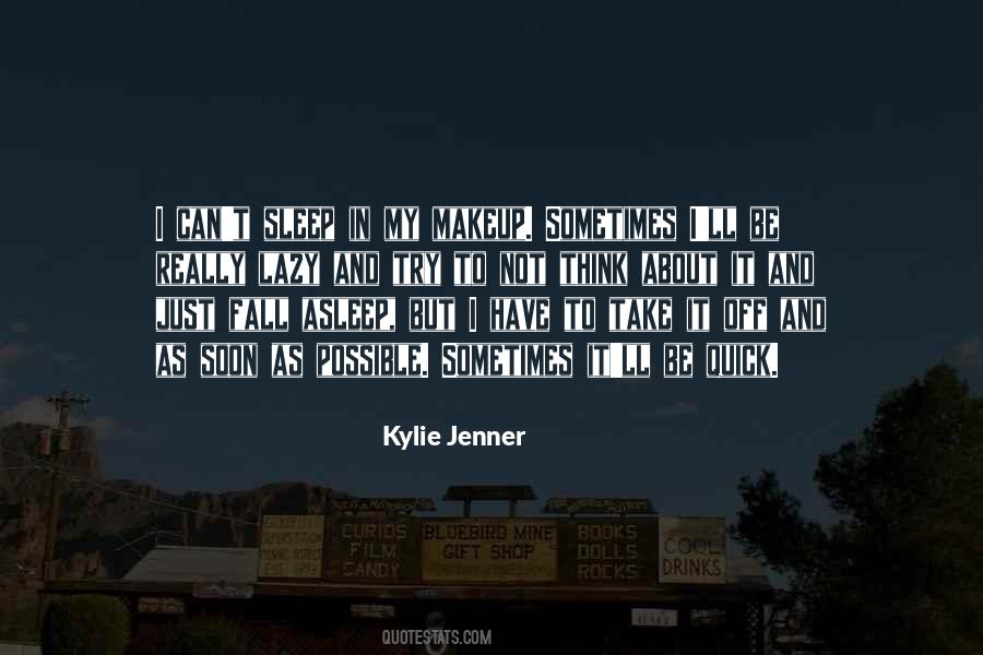 Quotes About Kylie Jenner #1638755