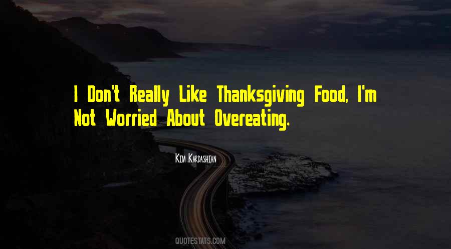 Thanksgiving Overeating Quotes #1273352