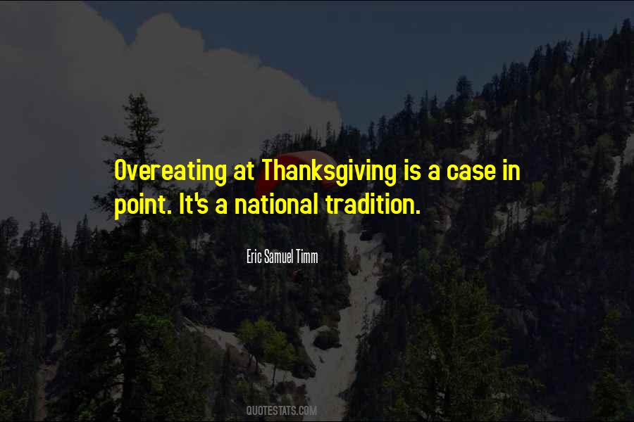 Thanksgiving Overeating Quotes #1320896