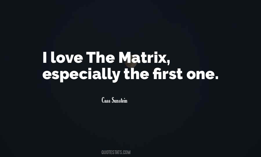 Quotes About Matrix #765194