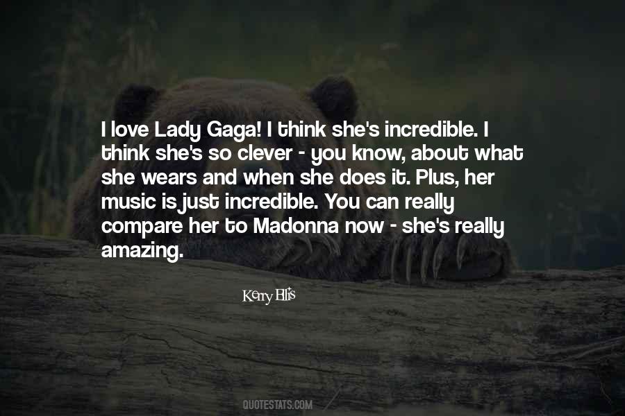 Quotes About Lady Gaga #1078703