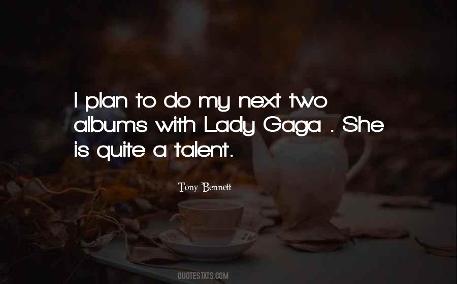 Quotes About Lady Gaga #1220811