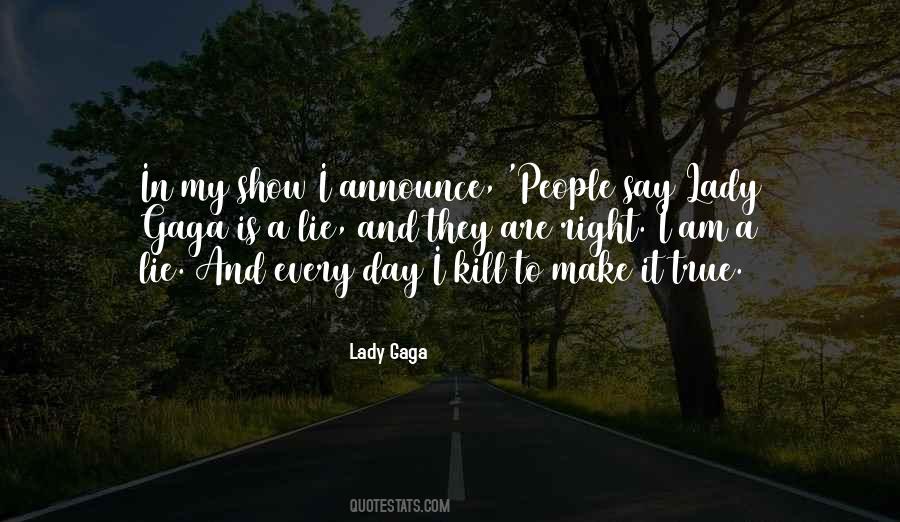 Quotes About Lady Gaga #1250581