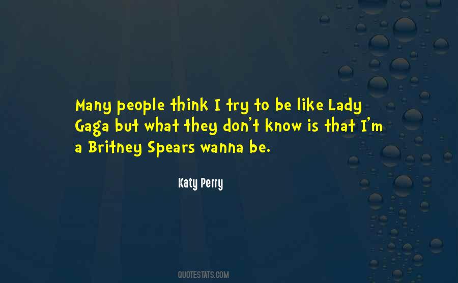 Quotes About Lady Gaga #529188