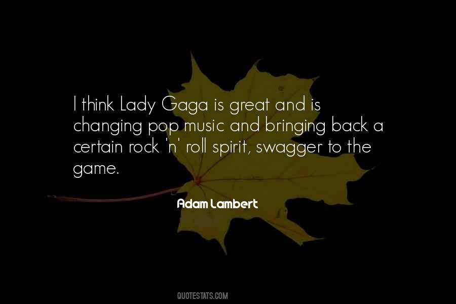 Quotes About Lady Gaga #598739