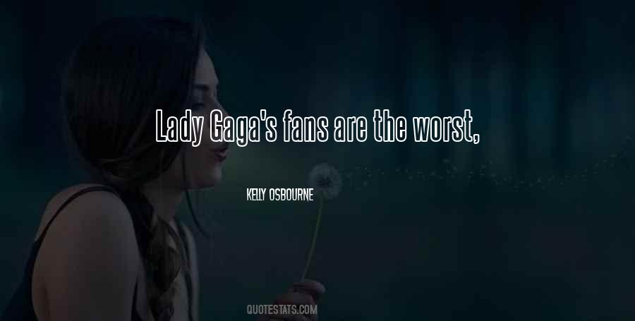 Quotes About Lady Gaga #908787