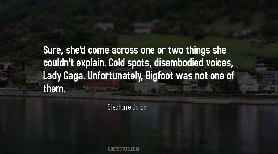 Quotes About Lady Gaga #927447