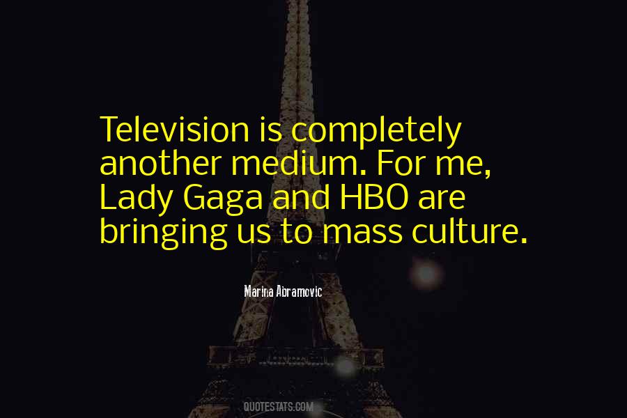 Quotes About Lady Gaga #942080