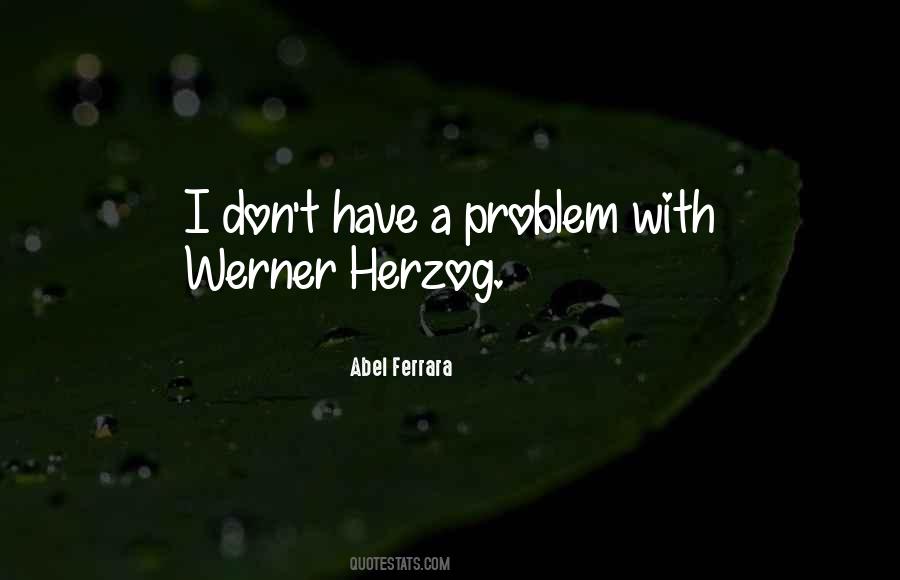 Quotes About Werner Herzog #467153