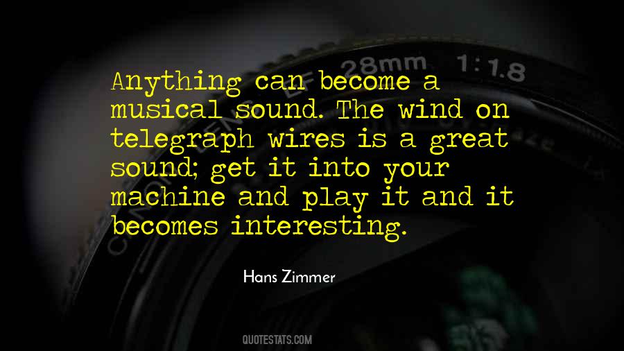 Quotes About Hans Zimmer #1542591