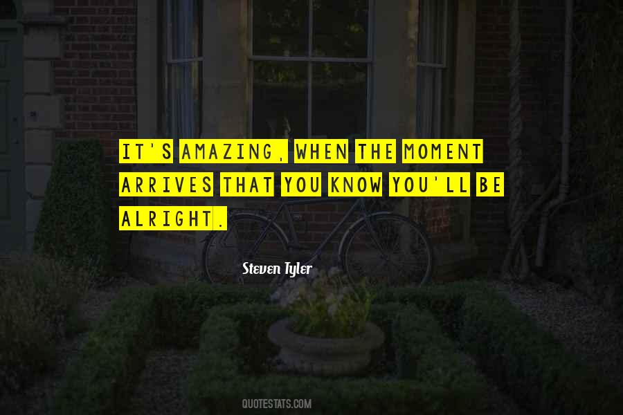That Amazing Moment When Quotes #1808557