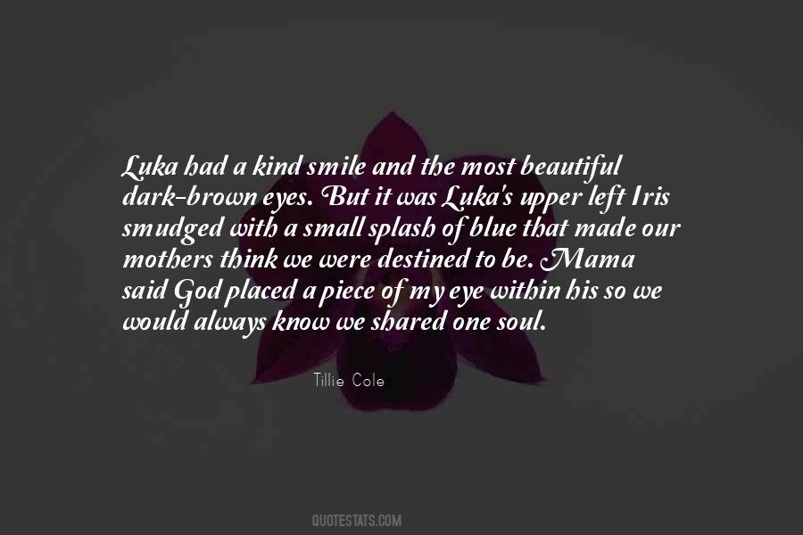 That Beautiful Smile Quotes #1328163