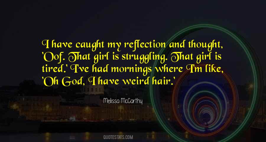 That Girl Is Quotes #1567240
