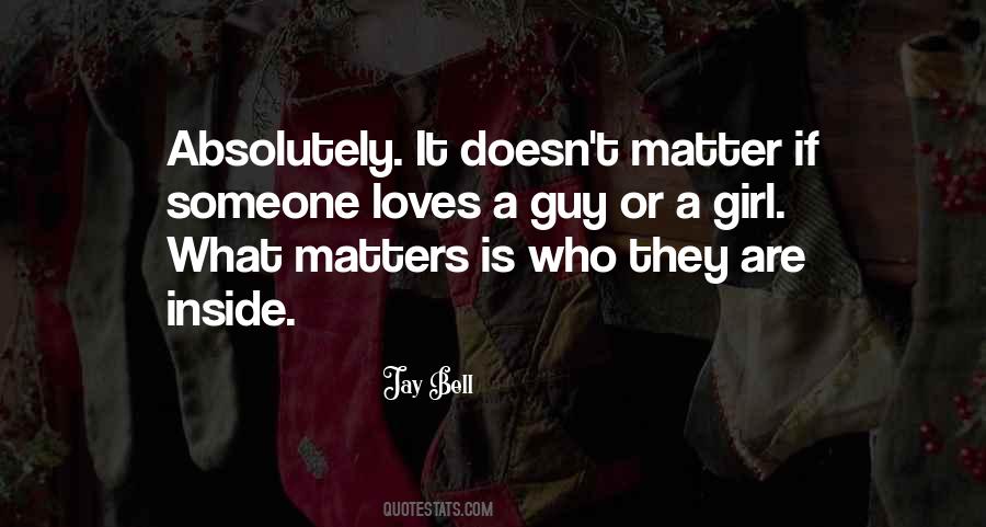 That Girl Loves You Quotes #451840