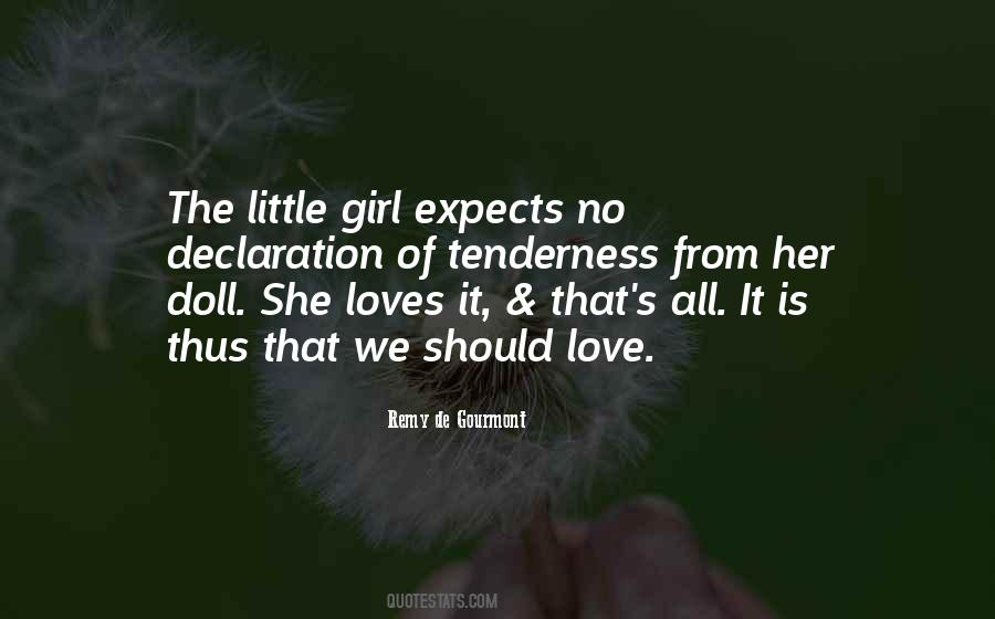 That Girl Loves You Quotes #566818