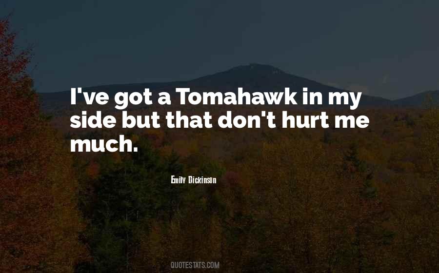 That Hurt Me Quotes #178138