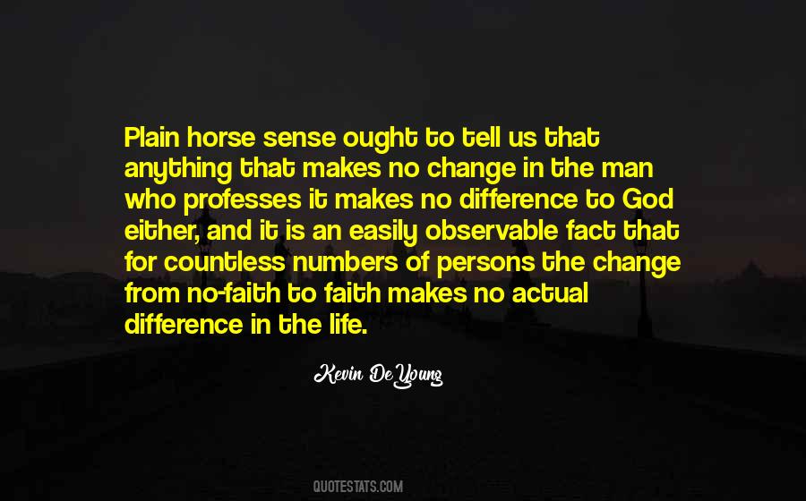 That Makes No Sense Quotes #223729