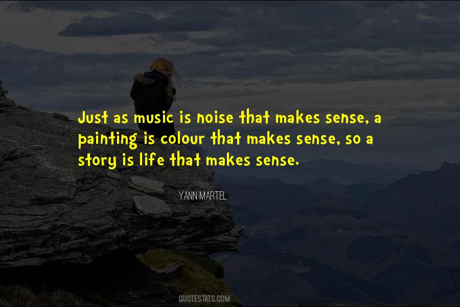 That Makes Sense Quotes #1111148