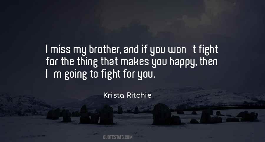 That Makes You Happy Quotes #1372892