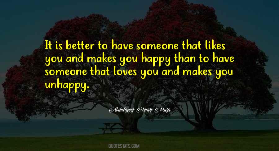 That Makes You Happy Quotes #561157