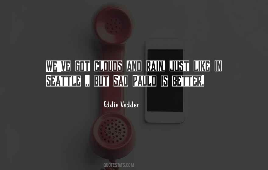 Quotes About Eddie Vedder #749445