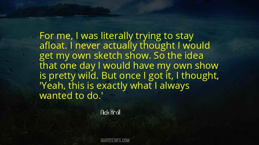 That One Day Quotes #977015
