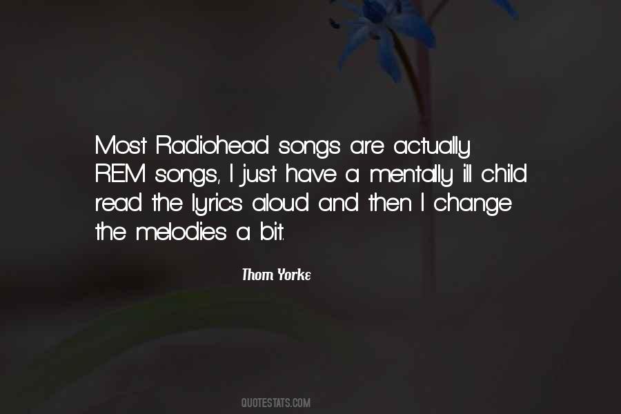 Quotes About Thom Yorke #331707