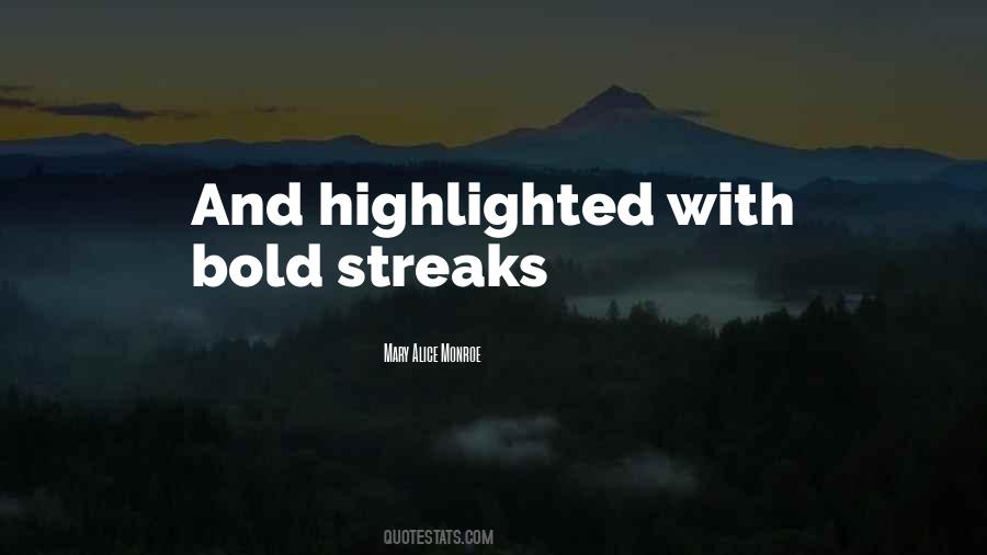 Quotes About Streaks #488891