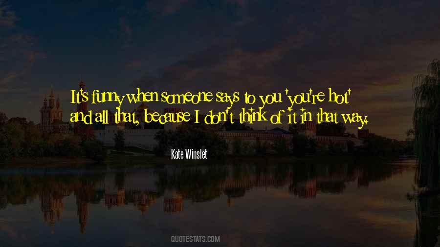 That Way Quotes #1703681