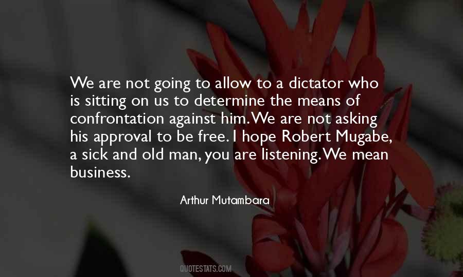 Quotes About Robert Mugabe #842597