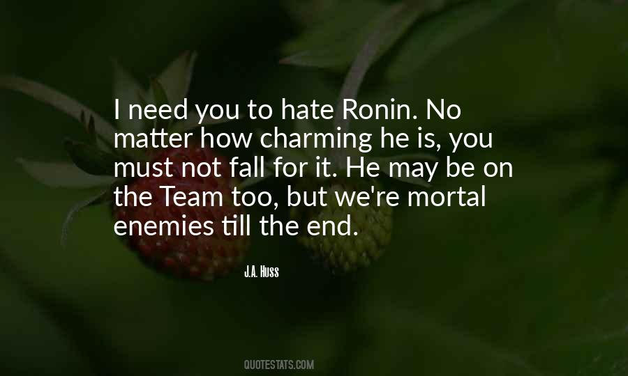 Quotes About Ronin #692877