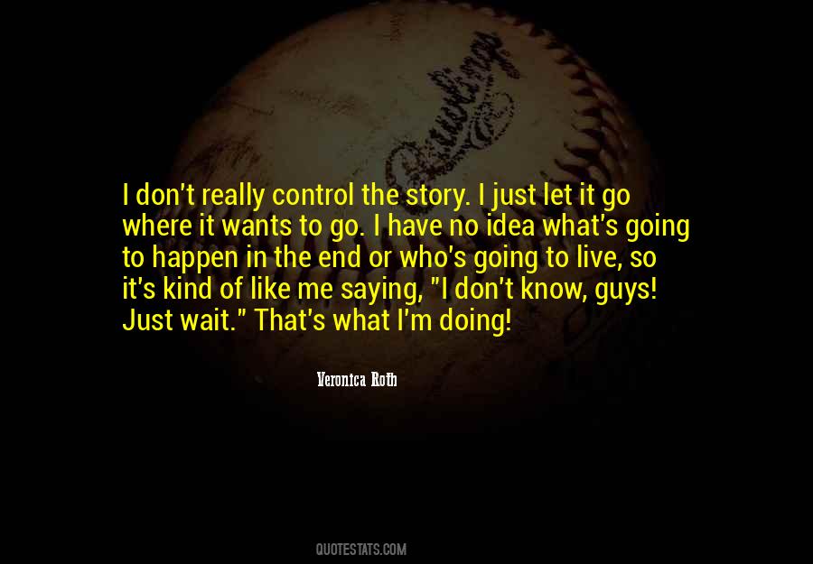 That's Like Saying Quotes #585095 That's Like Saying Quotes #585095