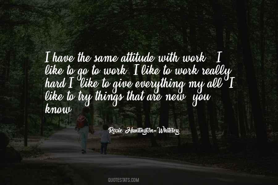 That's My Attitude Quotes #179596