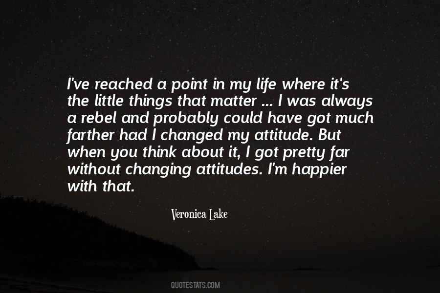 That's My Attitude Quotes #786104