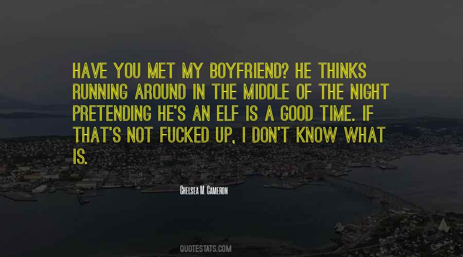 That's My Boyfriend Quotes #1679367