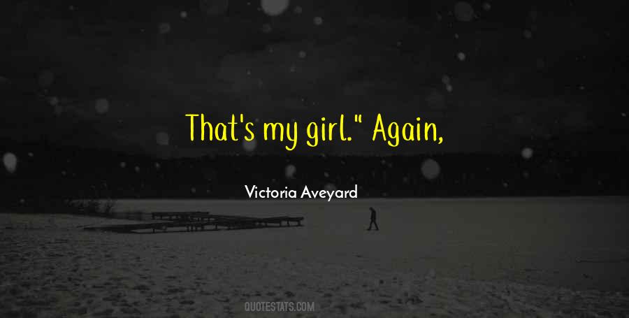 That's My Girl Quotes #494126