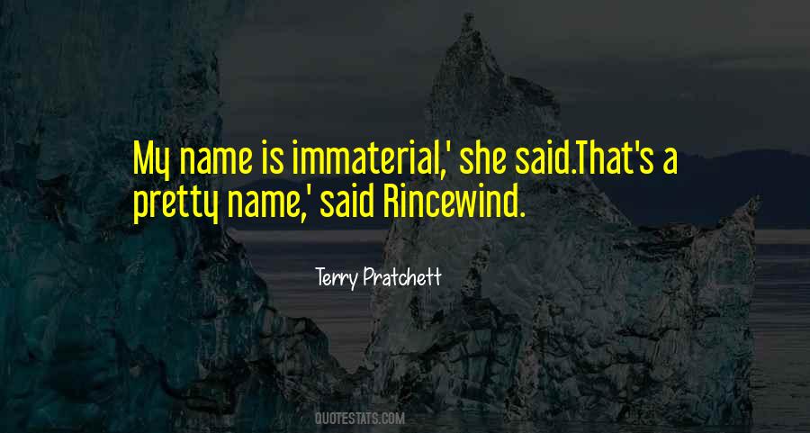 That's My Name Quotes #163127