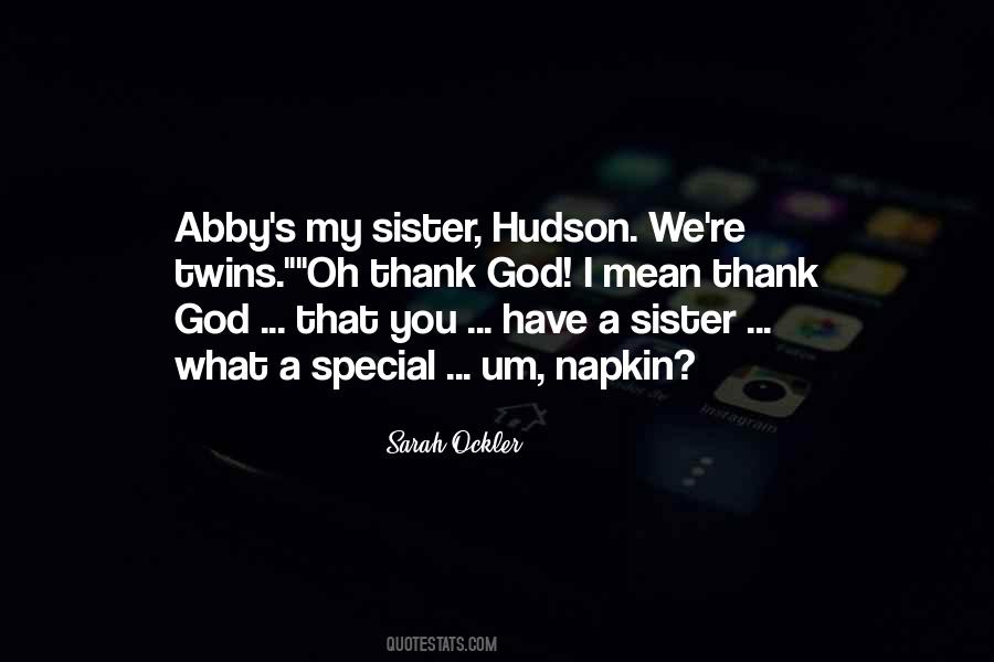 That's My Sister Quotes #786679