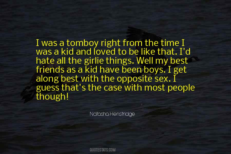 That's My Tomboy Quotes #1722090